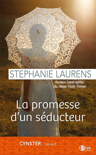 Cynster. Vol. 2. La promesse d'un séducteur | Stephanie Laurens, Lynda Leith