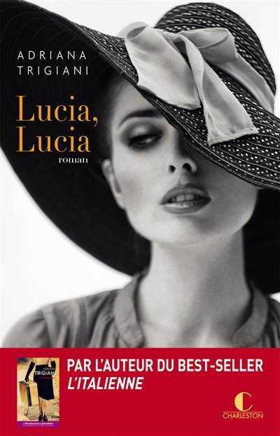 Lucia, Lucia | Adriana Trigiani, Géraldine d' Amico