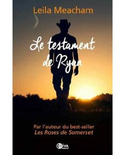 Le testament de Ryan | Leila Meacham, Elisabeth Luc