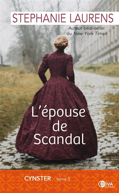 Cynster. Vol. 3. L'épouse de Scandal | Stephanie Laurens, Lynda Leith