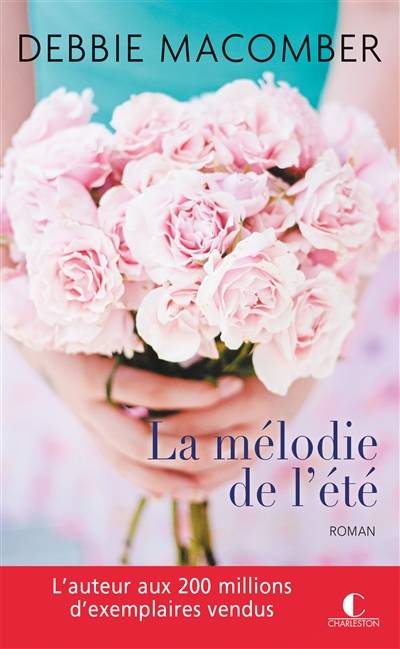 La mélodie de l'été | Debbie Macomber, Florence Bertrand