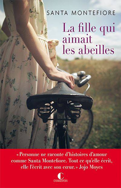 La fille qui aimait les abeilles | Santa Montefiore, Elisabeth Luc