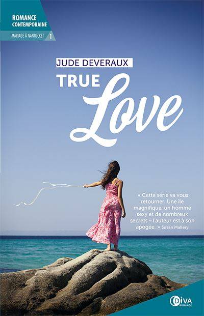 Mariage à Nantucket. Vol. 1. True love | Jude Deveraux, Elisabeth Luc