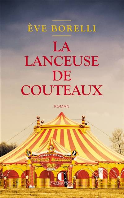 La lanceuse de couteaux | Eve Borelli