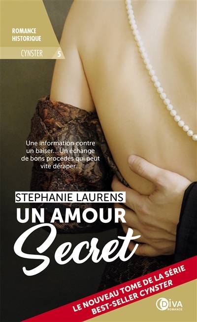 Cynster. Vol. 5. Un amour secret | Stephanie Laurens, Lynda Leith