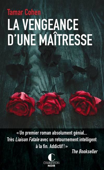 La vengeance d'une maîtresse | Tamar Cohen, Eva Roques