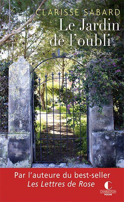 Le jardin de l'oubli | Clarisse Sabard