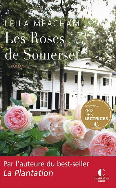 Les roses de Somerset | Leila Meacham, Elisabeth Luc