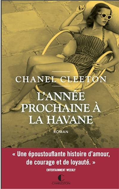 L'année prochaine à La Havane | Chanel Cleeton, Marie-Axelle de La Rochefoucauld