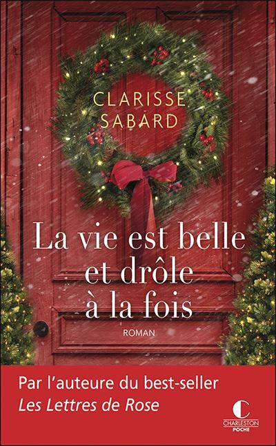 La vie est belle et drôle à la fois | Clarisse Sabard