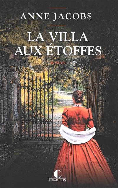 La villa aux étoffes | Anne Jacobs, Anne-Judith Descombey