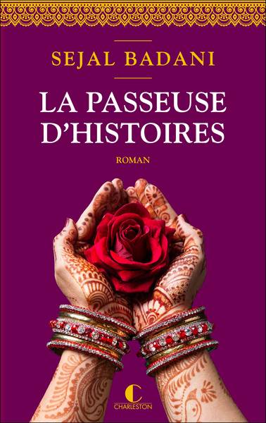 La passeuse d'histoires | Sejal Badani, Eve Borelli