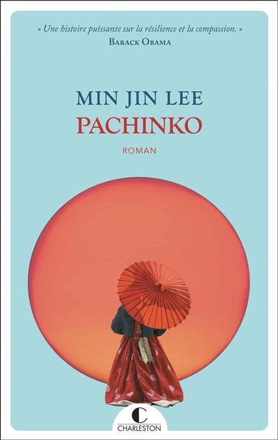 Pachinko | Min Jin Lee, Laura Bourgeois