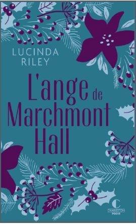 L'ange de Marchmont Hall | Lucinda Riley, Marie-Axelle de La Rochefoucauld