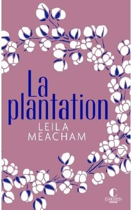 La plantation | Leila Meacham, Elisabeth Luc