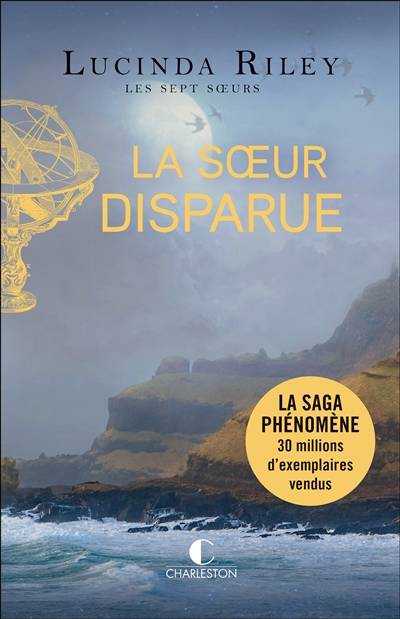 Les sept soeurs. Vol. 7. La soeur disparue | Lucinda Riley, Typhaine Ducellier, Elisabeth Luc