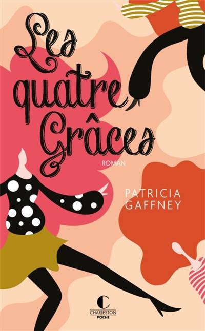 Les quatre grâces | Patricia Gaffney, Elisabeth Luc