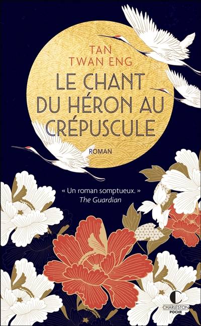 Le chant du héron au crépuscule | Tan Twan Eng, Philippe Giraudon