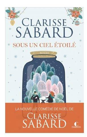 Sous un ciel étoilé | Clarisse Sabard