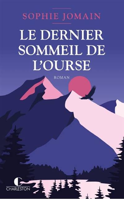 Le dernier sommeil de l'ourse | Sophie Jomain