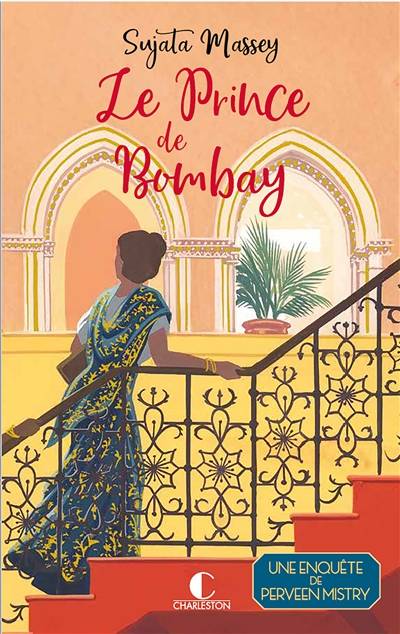 Le prince de Bombay : une enquête de Perveen Mistry | Sujata Massey, Aurelie Tronchet