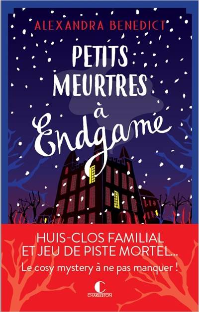 Petits meurtres à Endgame | Alexandra Benedict, Laura Bourgeois