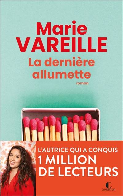 La dernière allumette | Marie Vareille