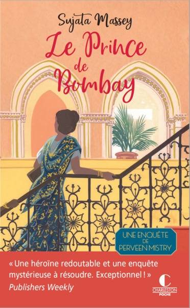 Le prince de Bombay : une enquête de Perveen Mistry | Sujata Massey, Aurelie Tronchet