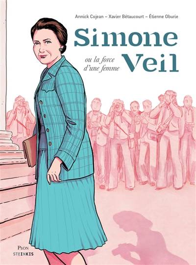 Simone Veil ou La force d'une femme | Annick Cojean, Xavier Bétaucourt, Etienne Oburie