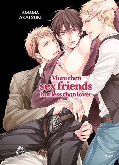 More than sex friends but less than lover | Amama Akatsuki