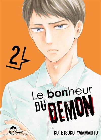 Le bonheur du démon. Vol. 2 | Kotetsuko Yamamoto, Laurie Asin