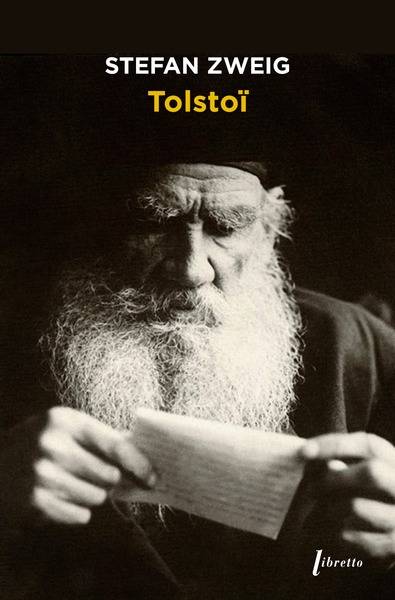 Tolstoï | Lev Nikolaievitch Tolstoi, Stefan Zweig, Joseph Francois Angelloz