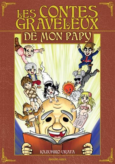 Les contes graveleux de mon papy | Kazuhiro Urata, Yuta Nabatame