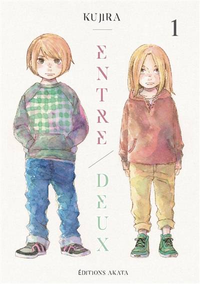 Entre deux. Vol. 1 | Kujira