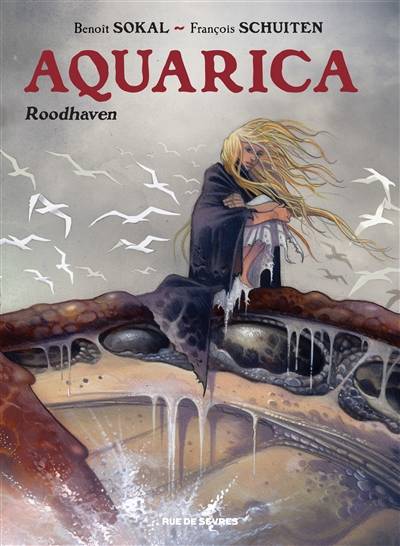 Aquarica. Vol. 1. Roodhaven | Sokal, François Schuiten