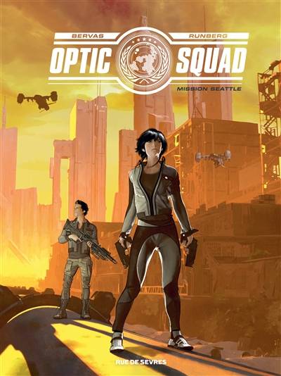 Optic squad. Vol. 1. Mission Seattle | Sylvain Runberg, Stephane Bervas, Florence Fantini