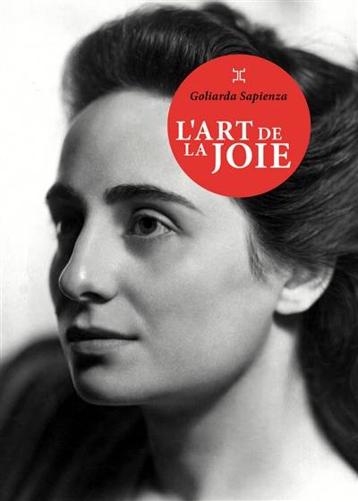 L'art de la joie | Goliarda Sapienza, Nathalie Castagné