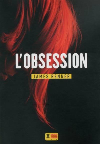 L'obsession | James Renner, Caroline Nicolas