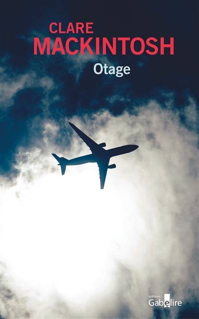 Otage | Clare Mackintosh, Francoise Smith