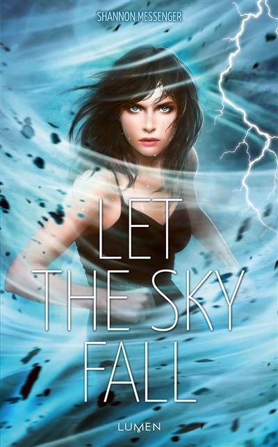 Let the sky fall. Vol. 1 | Shannon Messenger, Anaïs Goacolou