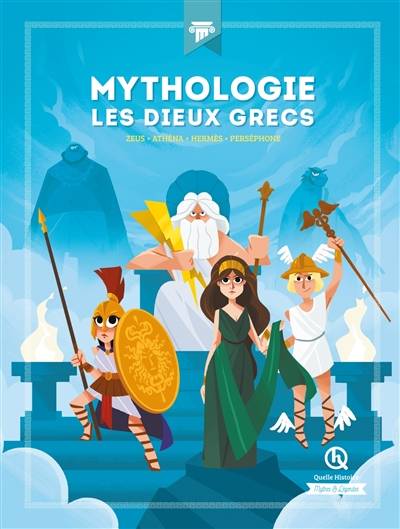 Mythologie : les dieux grecs | Patricia Crete, Julie Gouaze