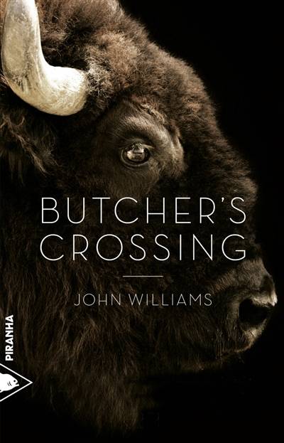 Butcher's Crossing | John Edward Williams, Jessica Shapiro