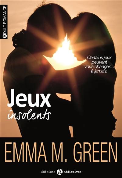 Jeux insolents | Emma Green