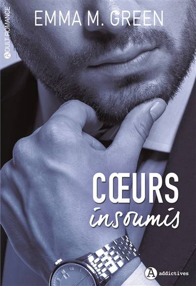 Coeurs insoumis | Emma Green