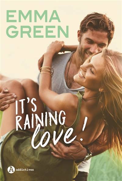 It's raining love ! | Emma Green