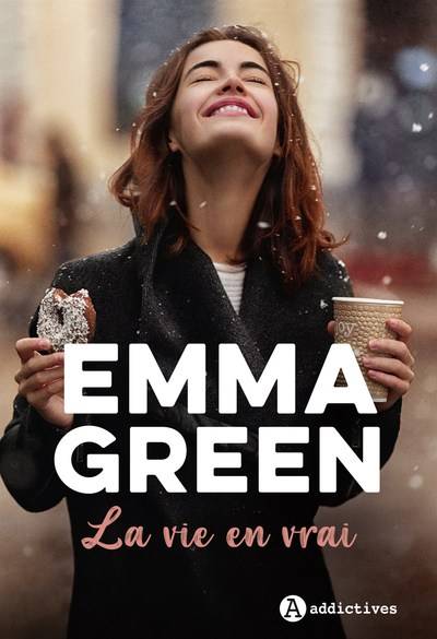 La vie en vrai | Emma Green