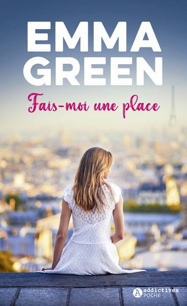 Fais-moi une place | Emma Green