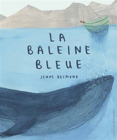 La baleine bleue | Jenni Desmond, Ilona Meyer