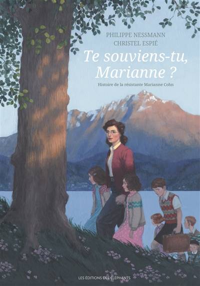 Te souviens-tu, Marianne ? : histoire de la résistante Marianne Cohn | Philippe Nessmann, Christel Espie