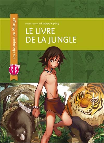 Le livre de la jungle | Crystal S. Chan, Julien Choy, Rudyard Kipling